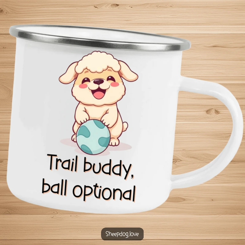 Funny sheepdog camping mug featuring a dog barking at a ball, ideal for outdoor enthusiasts and humor lovers.