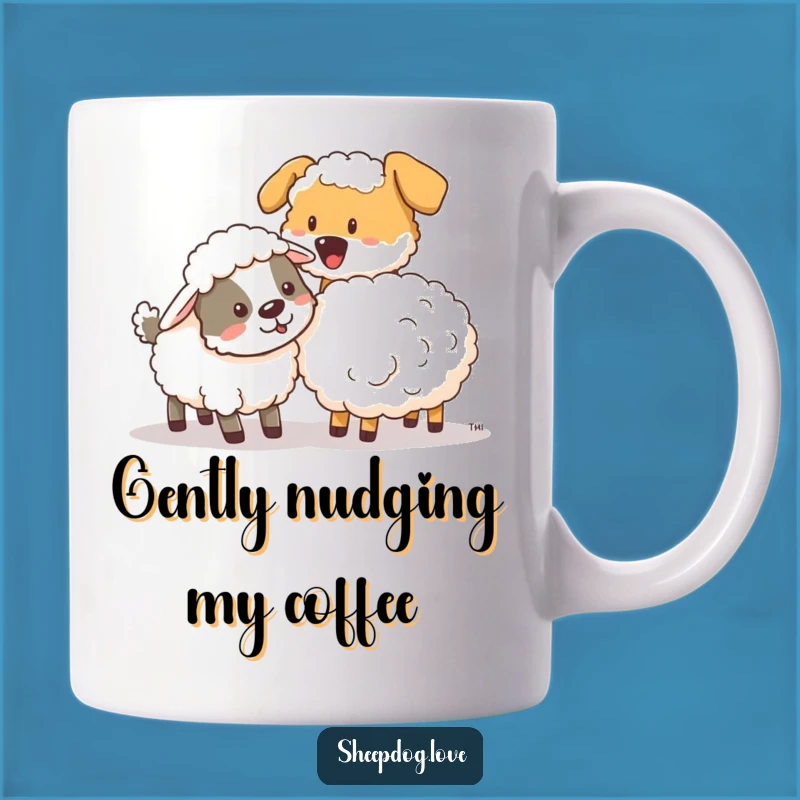 Funny Sheepdog Nudging Sheep Mug - Gentle Guidance Humor Gift