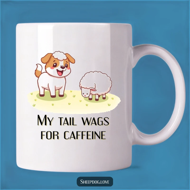 Funny Sheepdog Wagging Tail Mug - Adorable Farm Dog Gift for Sheep Lovers
