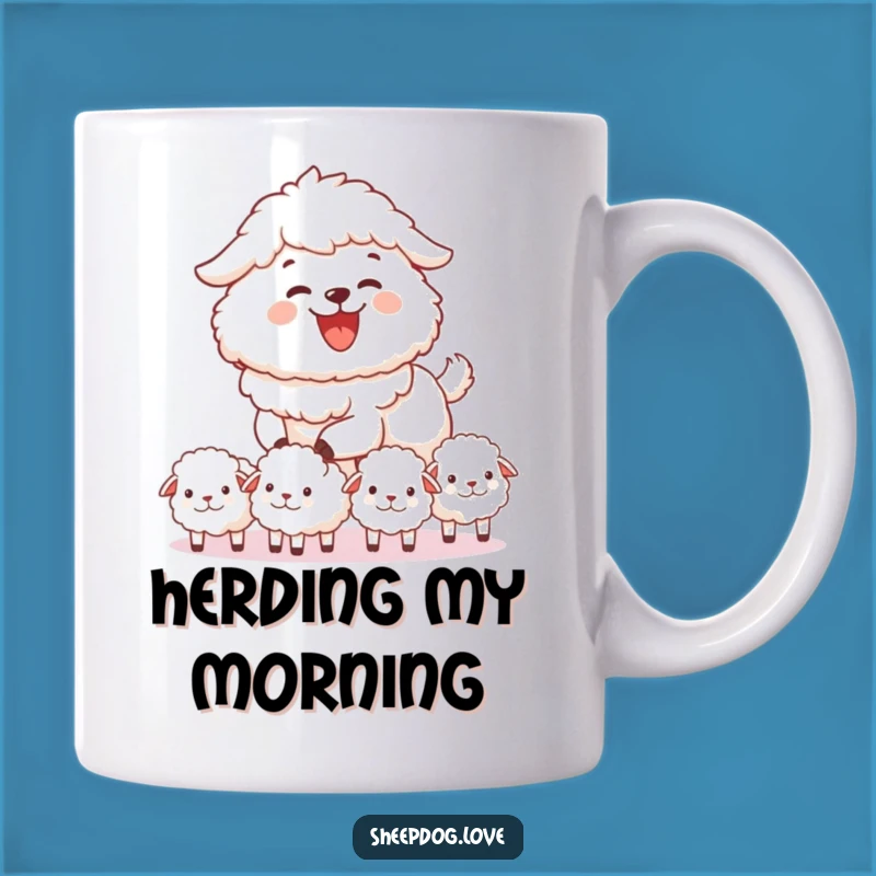 Funny Sheepdog Herding Mug: Joyful Flock Guardian, Perfect Farm Funny Gift