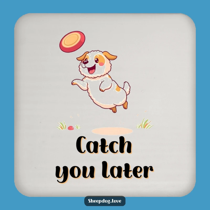 Funny Sheepdog Coaster: Determined Guard, Protect Surfaces Funny Gift