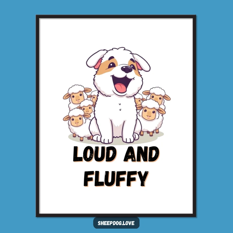 Funny Joyful Sheepdog Barking Poster - Hilarious Dog Art for Wall Decor Gift