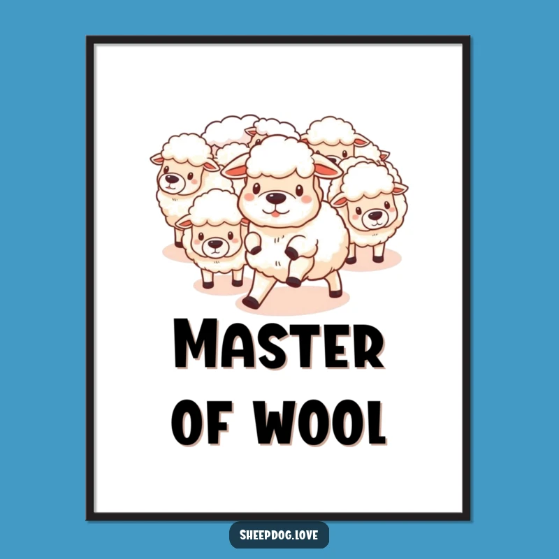 Funny Sheepdog Herding Poster: Bring Farmyard Charm to Your Walls