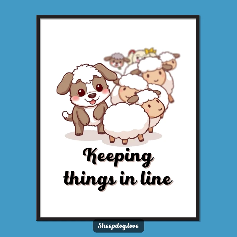 Funny Sheepdog Poster: Playful Nudge, Heartwarming Art Funny Gift