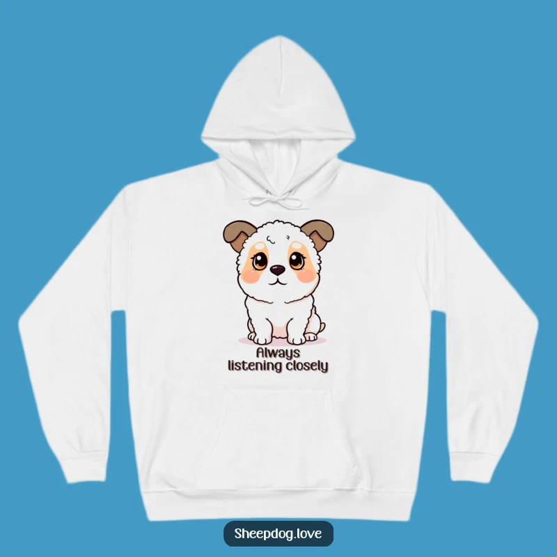Funny Sheepdog Hoodie: Perked Ears Listening, Cozy & Hilarious Dog Gift