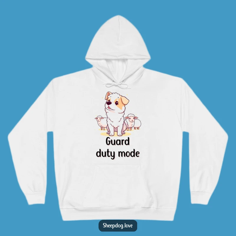 Funny Guard Sheepdog Hoodie, Cozy and Vigilant Dog Lover Gift