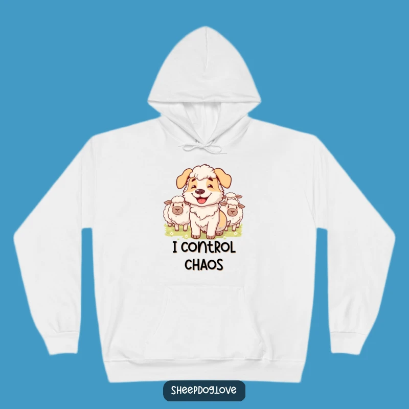 Funny Sheepdog Control Hoodie - Cozy Comfort for Dog Lovers