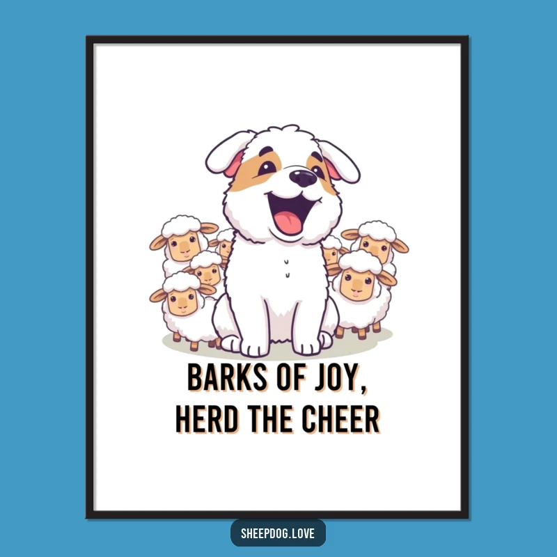 Free Printable Funny Sheepdog Wall Art: Joyful Barking Downloadable Home Decor