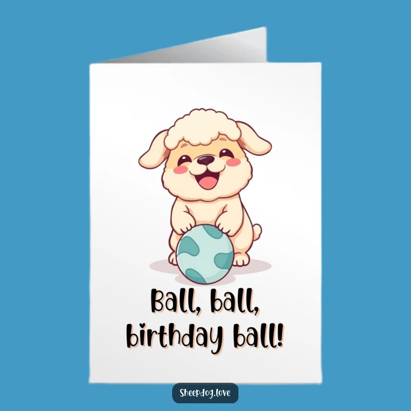Free Printable Birthday Card: Cheerful Sheepdog Barking Hilariously - Fun Downloadable Gift