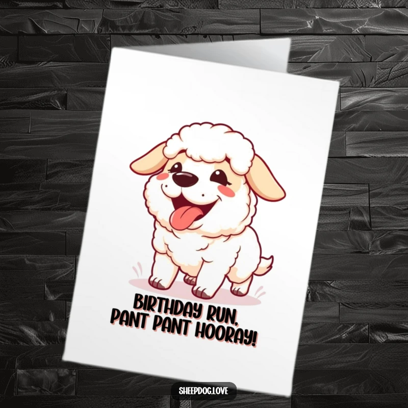 Funny Free Printable sheepdog card showing its tongue and panting happily after a good run, for birthdays.