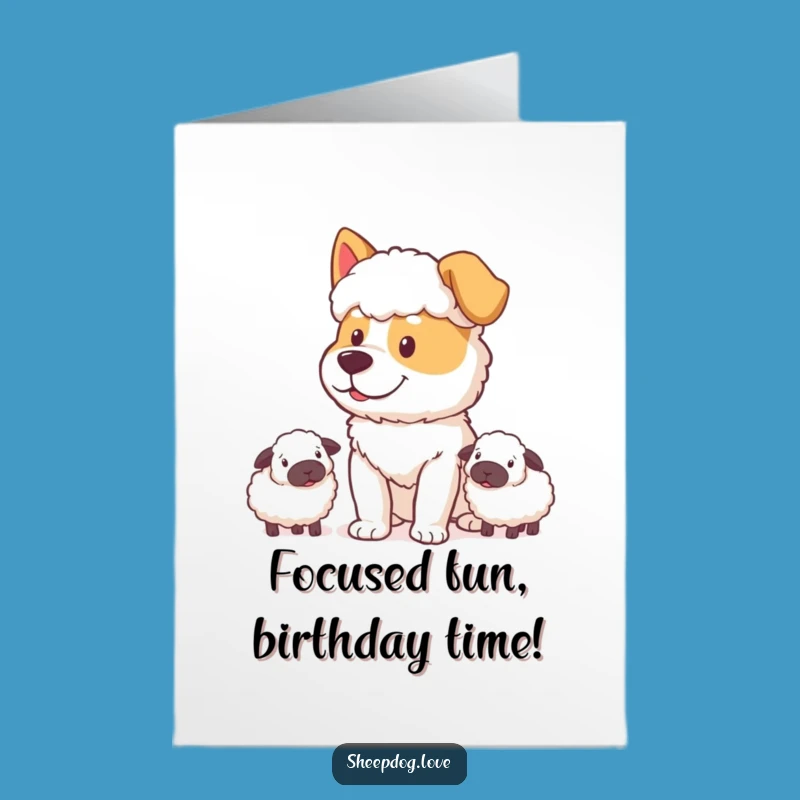 Free Printable Sheepdog Birthday Card: Happy Watcher, Perfect for Special Days!