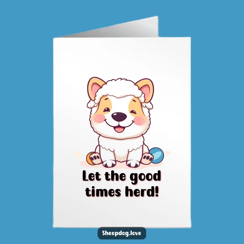 Free Printable Birthday Card: Grinning Sheepdog, Funny Dog Lover Downloadable Gift