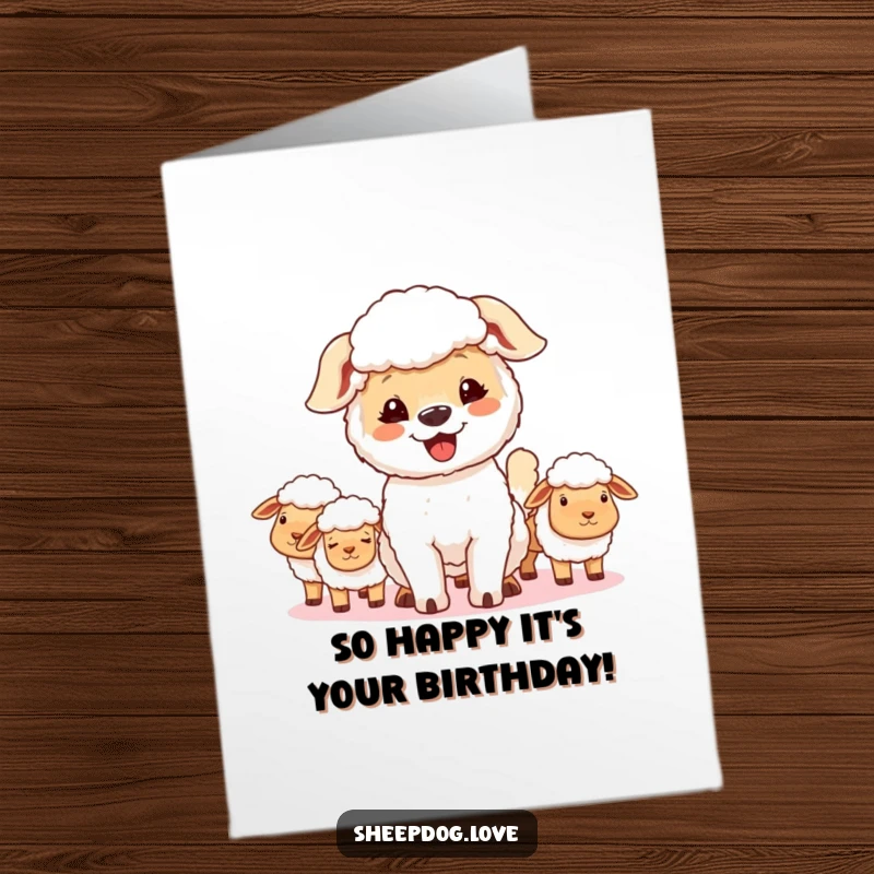 Funny Free Printable Birthday Card: Joyful sheepdog with a wagging tail, looking proudly at its sheep.