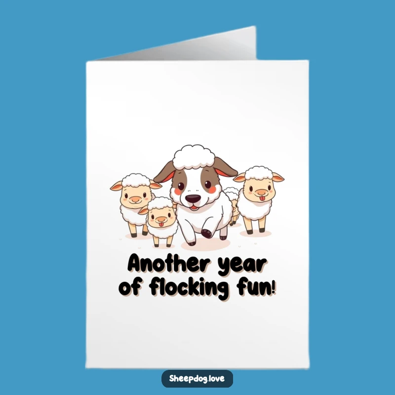 Free Printable Funny Sheepdog Birthday Card: Herding Sheep Fun Downloadable DIY Gift