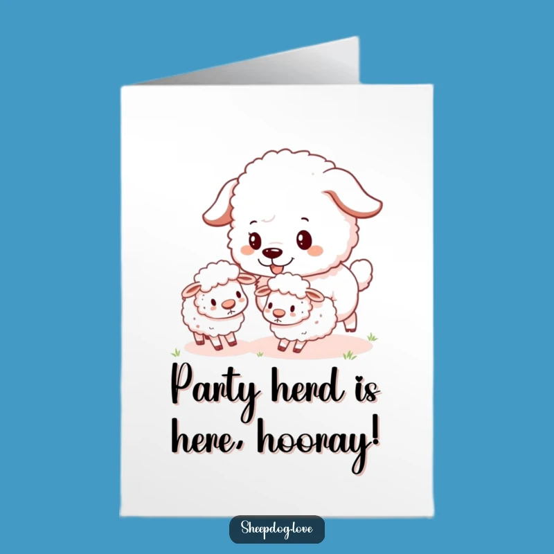 Free Printable Sheepdog Birthday Card - Funny Downloadable Gift for Dog Lovers