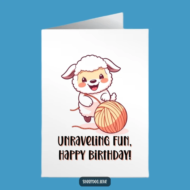 Funny Free Printable Sheepdog Birthday Card: Yarn Chase Downloadable Hilarious Gift