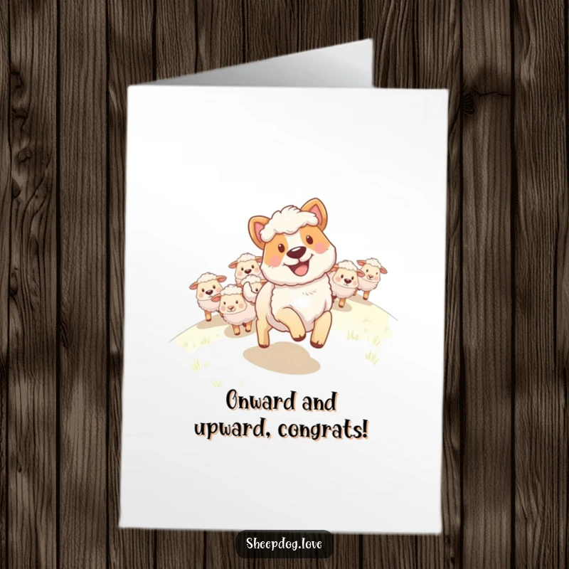 Funny free printable congratulations card! A sheepdog with a happy grin leading a flock energetically up a hill.