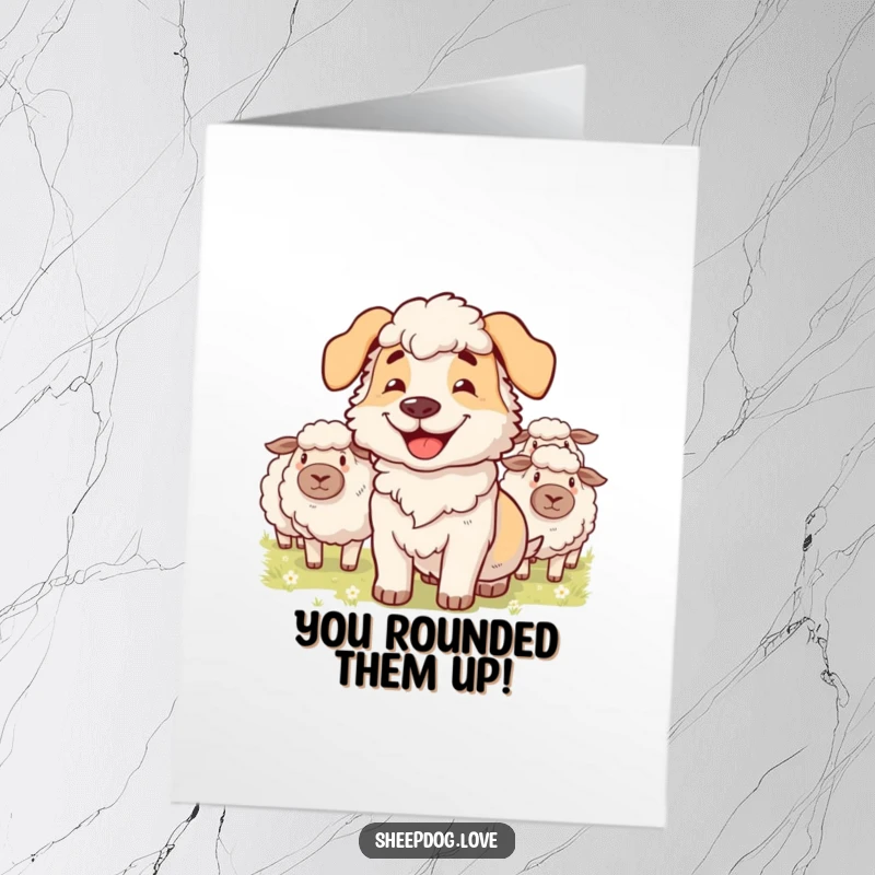 Funny Free Printable Congratulations Card: A proud sheepdog grinning while expertly herding fluffy sheep, celebrating success.