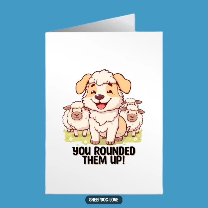 Free Printable Sheepdog Congrats Card: Humorous Downloadable for Great Achievements