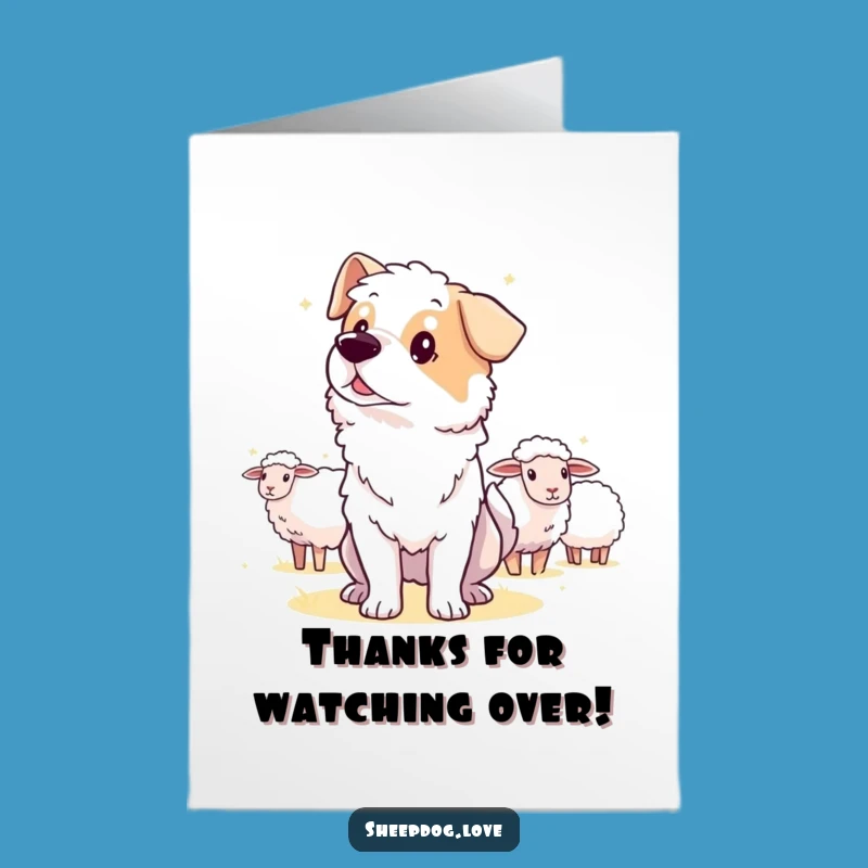 Free Printable Thank You Card: Alert Sheepdog Guarding - Trustworthy Downloadable Gift
