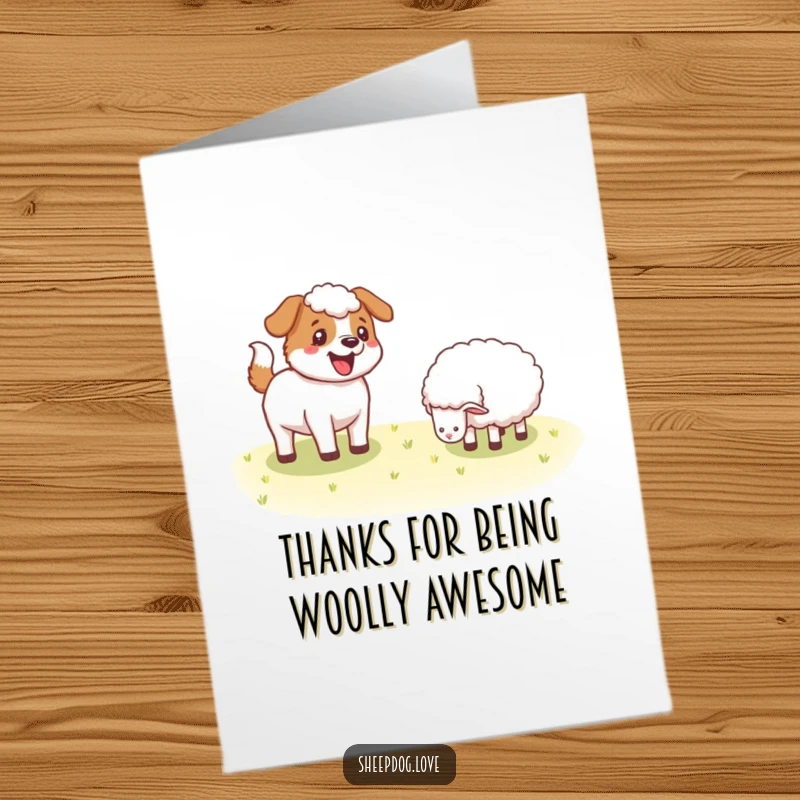 Funny Free Printable Sheepdog Thank You Card: A cheerful sheepdog with a wagging tail expresses heartfelt thanks in this downloadable design.
