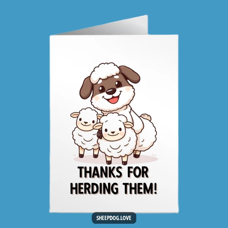 Free Printable Funny Sheepdog Thank You Card - Herding Grin Downloadable
