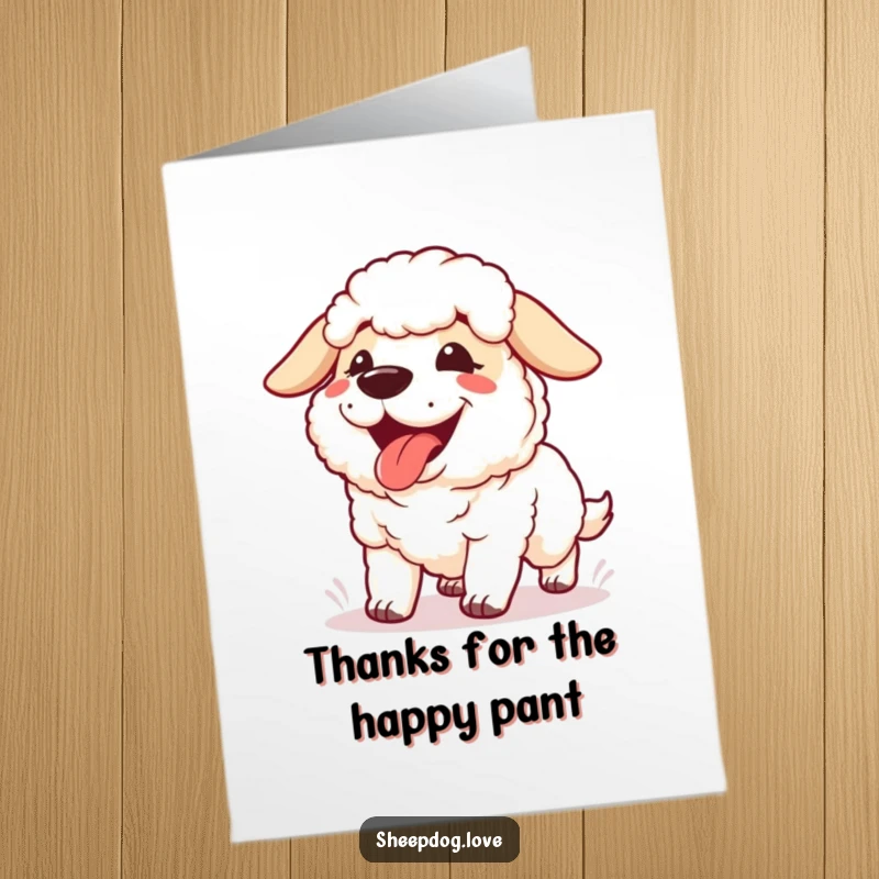 Funny Free Printable sheepdog card with its tongue out, happily panting after a run, perfect for thanks.
