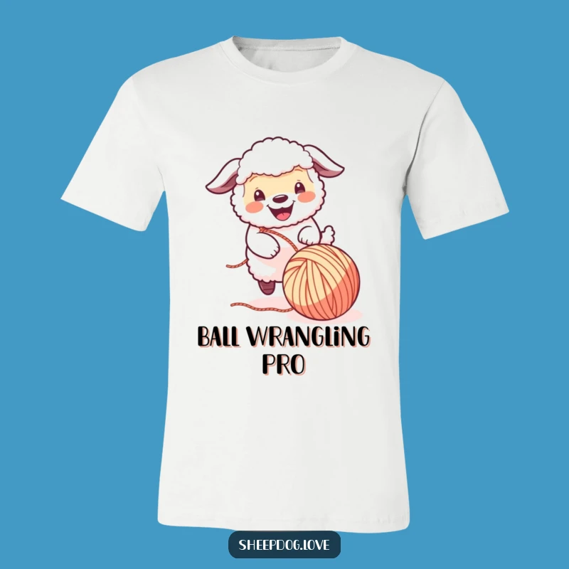 Funny Sheepdog Yarn Ball T-Shirt: Wear Your Love for Pups and Purls